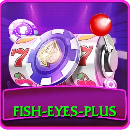 fish eyes Super - Free Download - 2