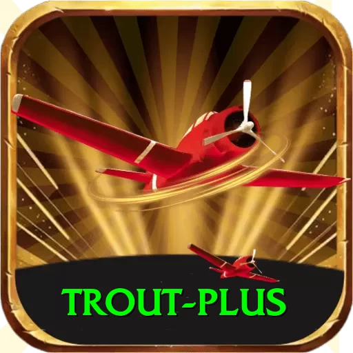 trout - Real Money Extreme - 2