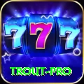 trout Deluxe - Win Real PKR